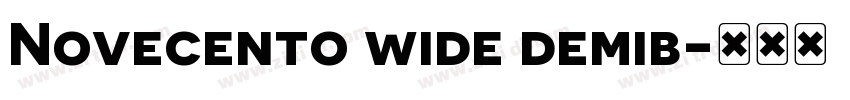 Novecento wide demib字体转换